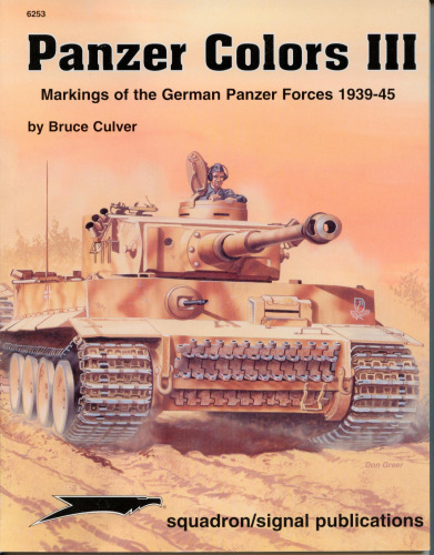 Panzer Colors, Vol. 3: Markings of the German Army Panzer Forces