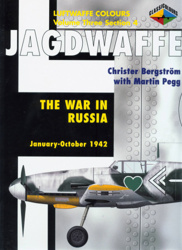 Jadgwaffe: The War in Russia January - October 1942