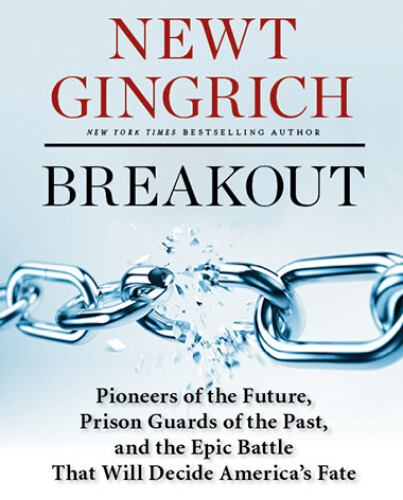 Breakout: Pioneers of the Future, Prison Guards of the Past, and the Epic Battle That Will Decide America's Fate