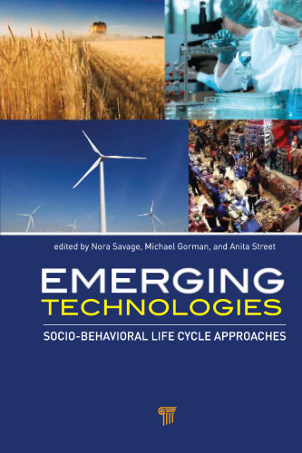 Emerging Technologies: Socio-Behavioral Life Cycle Approaches