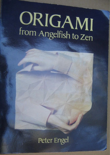 Origami from Angelfish to Zen