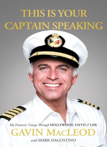 This Is Your Captain Speaking: My Fantastic Voyage Through Hollywood, Faith & Life