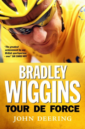 Bradley Wiggins: Tour de Force