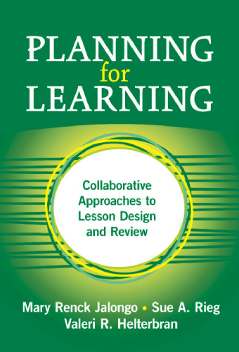 Planning for Learning: Collaborative Approaches to Lesson Design and Review