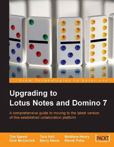 Upgrading to Lotus Notes and Domino 7: Upgrade your company to the latest version of Lotus Notes and Domino.