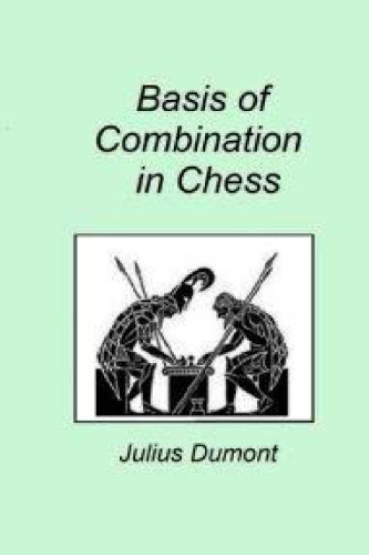 The Basis of Combination in Chess