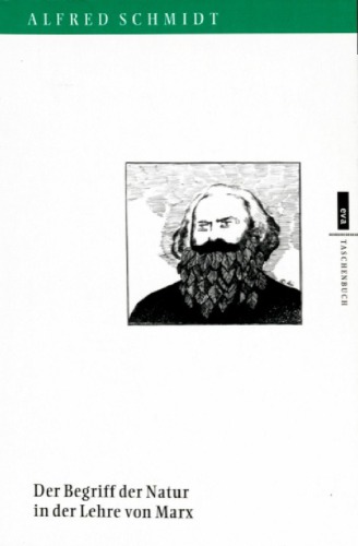 Der Begriff der Natur in der Lehre von Marx