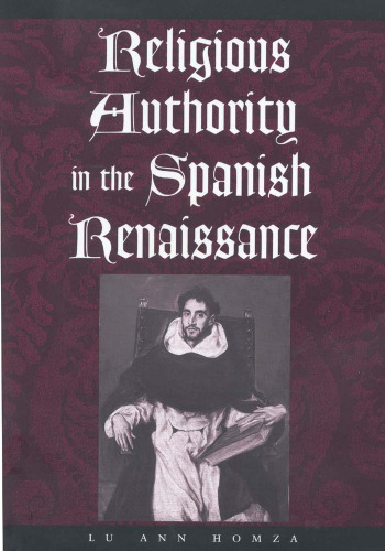 Religious Authority in the Spanish Renaissance