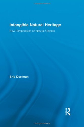 Intangible Natural Heritage: New Perspectives on Natural Objects