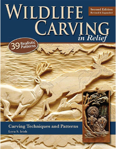 Wildlife Carving in Relief: Carving Techniques and Patterns