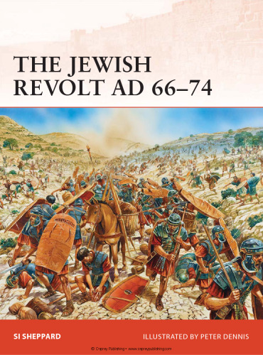 The Jewish Revolt AD 66-74