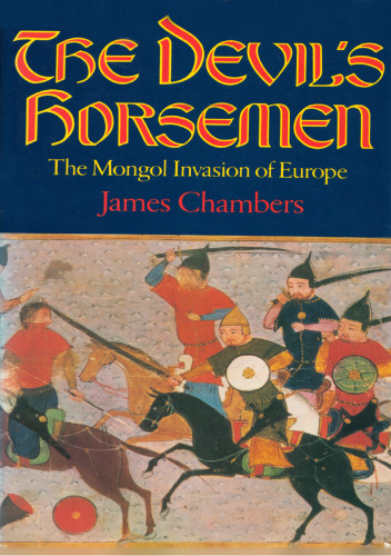 The Devil's Horsemen: The Mongol Invasion of Europe