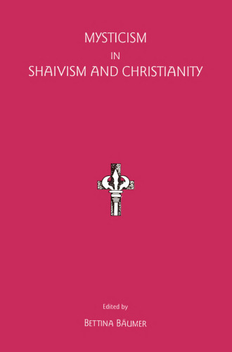 Mysticism in Shaivism and Christianity