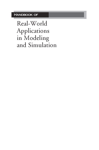 Handbook of Real-World Applications in Modeling and Simulation