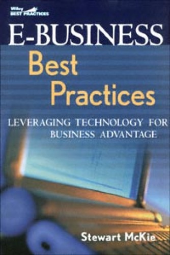 E-Business Best Practices: Leveraging Technology for Business Advantage