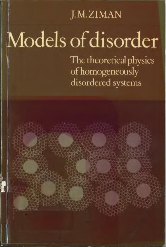 Models of Disorder: The Theoretical Physics of Homogeneously Disordered Systems