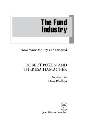 The Fund Industry: How Your Money is Managed