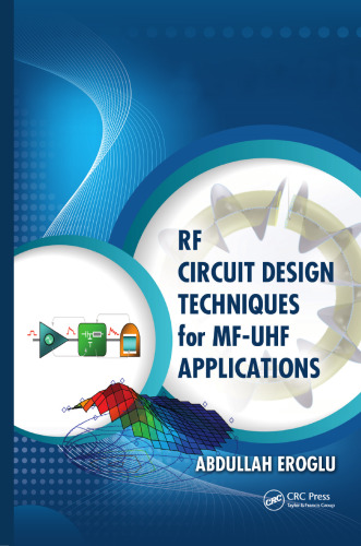 RF Circuit Design Techniques for MF-UHF Applications