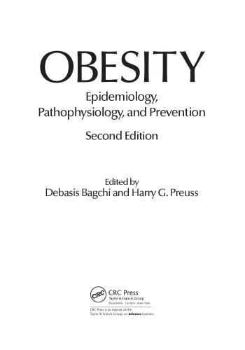Obesity: Epidemiology, Pathophysiology, and Prevention, Second Edition