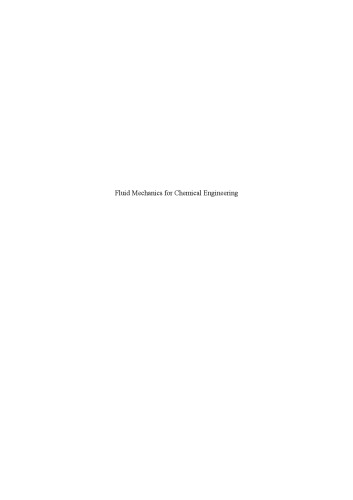 Fluid Mechanics for Chemical Engineering