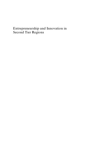 Entrepreneurship and innovation in second tier regions