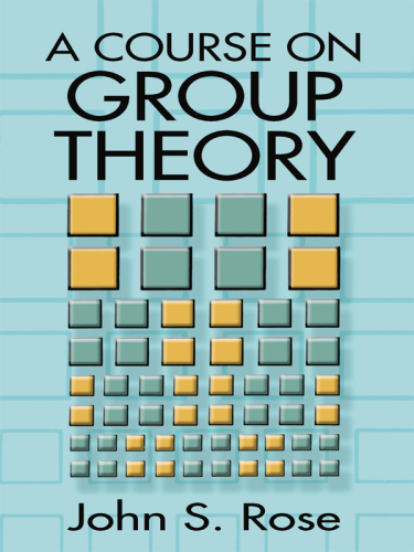 A Course on Group Theory