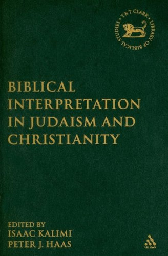 Biblical Interpretation in Judaism and Christianity