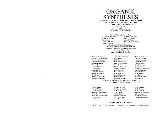 An Annual publication of satisfactory methods for the preparation of organic chemicals