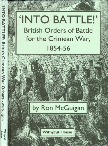 Into Battle!: British Orders of Battle for the Crimean War, 1854-56