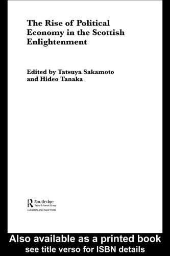 The Rise of Political Economy in the Scottish Enlightenment