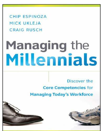 Managing the Millennials: Discover the Core Competencies for Managing Today's Workforce