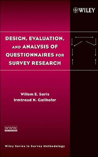 Design, Evaluation, and Analysis of Questionnaires for Survey Research