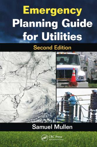 Emergency Planning Guide for Utilities, Second Edition