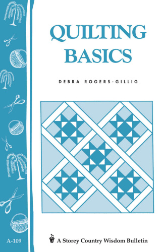 Quilting Basics: Storey's Country Wisdom Bulletin A-109
