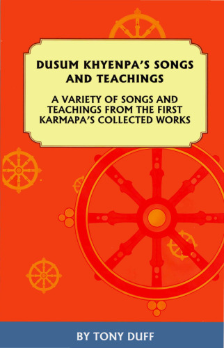 Dusum Khyenpa's Songs and Teachings
