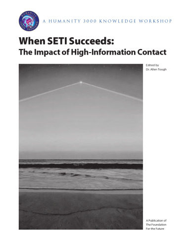 When SETI Succeeds: The Impact of High-Information Contact