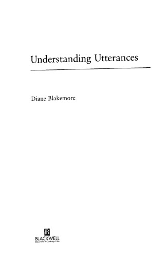 Understanding Utterances: An Introduction to Pragmatics