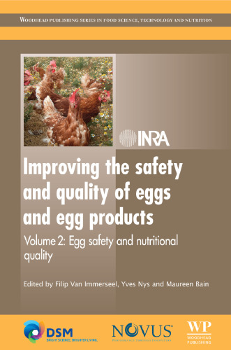 Improving the Safety and Quality of Eggs and Egg Products: Volume 2: Egg safety and nutritional quality
