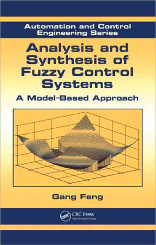 Analysis and Synthesis of Fuzzy Control Systems: A Model-Based Approach