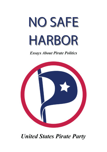 No Safe Harbor: United States Pirate Party