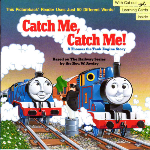 Catch Me, Catch Me! A Thomas the Tank Engine Story
