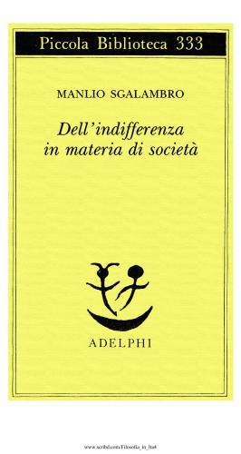 Dell'indifferenza in materia di società