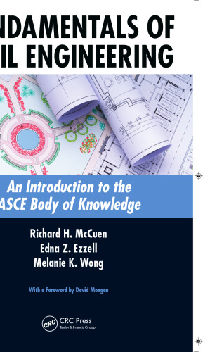 Fundamentals of Civil Engineering: An Introduction to the ASCE Body of Knowledge