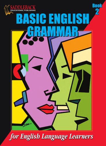 Basic English Grammar: For English Language Learners: Book 2