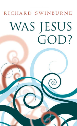 Was Jesus God?