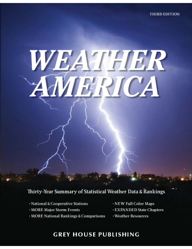 Weather America: A Thirty-year Summary of Statistical Weather Data and Rankings