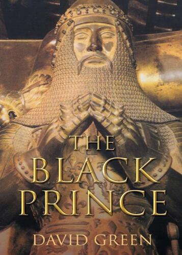 Edward the Black Prince: Power in Medieval Europe