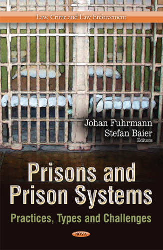 Prisons and Prison Systems: Practices, Types and Challenges