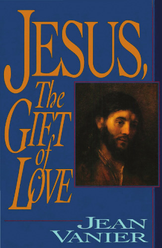 Jesus, the Gift of Love
