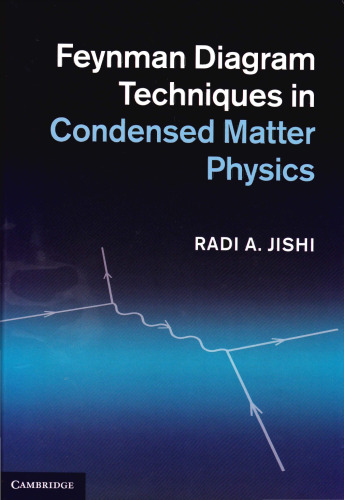 Feynman Diagram Techniques in Condensed Matter Physics